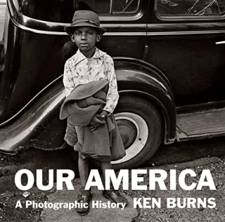"Our America" by Ken Burns
