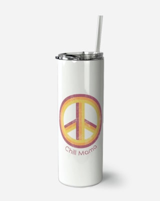TODAY Chill Mama Skinny Tumbler