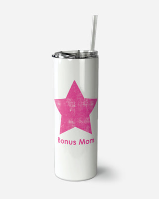 Bonus Mom Skinny Tumbler