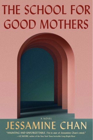 "The School for Good Mothers"