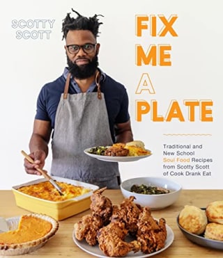 "Fix Me a Plate," by Scotty Scott