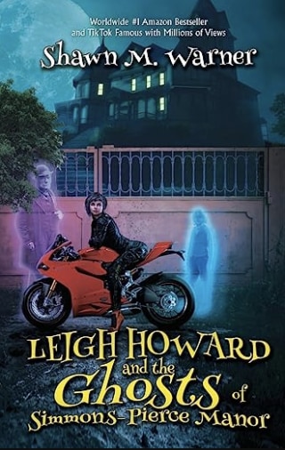 "Leigh Howard and the Ghosts of Simmons-Pierce Manor"