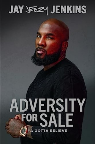 Adversity for Sale: Ya Gotta Believe