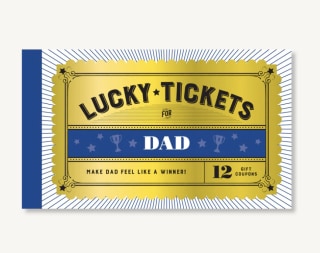 Lucky Tickets for Dad