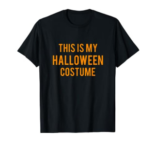 This Is My Halloween Costume T-Shirt