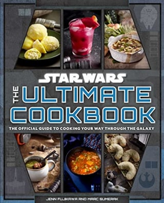 "Star Wars: The Ultimate Cookbook," by Jenn Fujikawa and Marc Sumerak