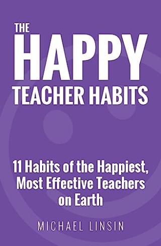 "The Happy Teacher Habits"