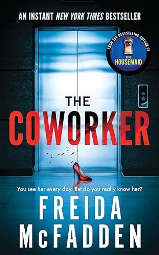 "The Coworker," by Freida McFadden
