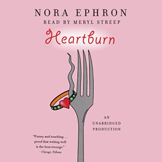 "Heartburn" by Nora Ephron, narrated by Meryl Streep