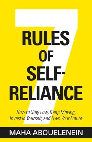 "7 Rules of Self-Reliance"