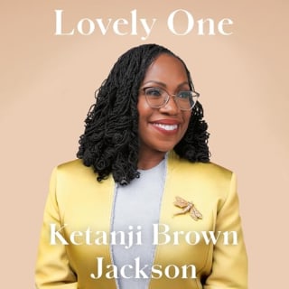 "Lovely One" by Ketanji Brown Jackson, narrated by Brown Jackson