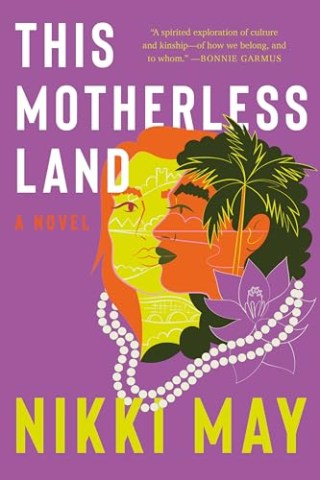 "This motherless land" Nikki May