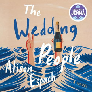 "The Wedding People" by Alison Espach, narrated by Helen Laser 