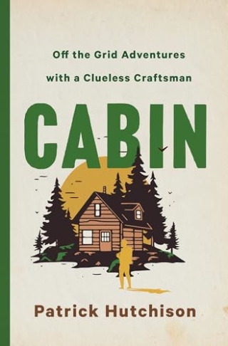 "Cabin" by Patrick Hutchison