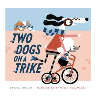 "Two Dogs on a Trike: Count to Ten and Back Again"