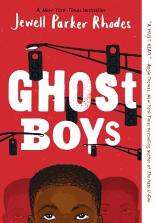 "Ghost Boys" by Jewell Parker Rhodes