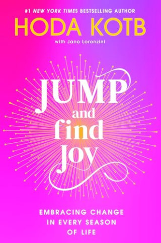 "Find jumping and joy" From Hoda Kotb