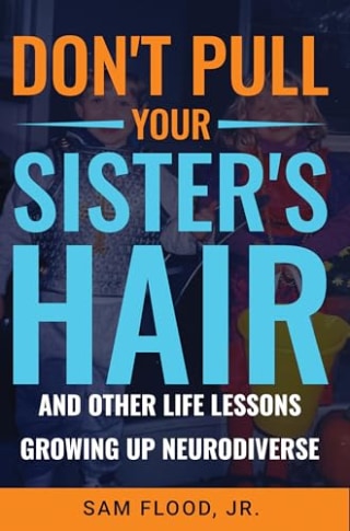 "Don’t Pull Your Sister’s Hair"