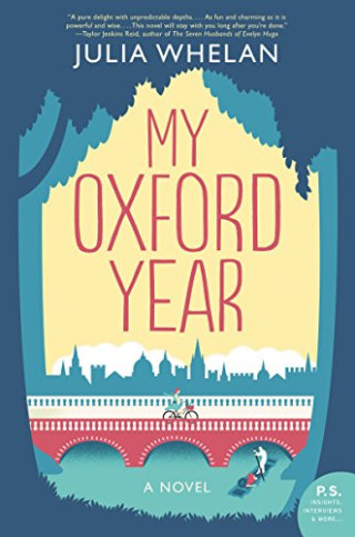 Meu ano de Oxford: um romance de Julia Whelan