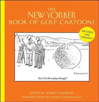 "The New Yorker Book of Golf Cartoons," by Robert Mankoff