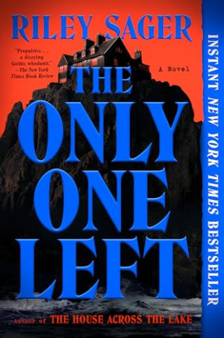 "The Only One Left" by Riley Sager