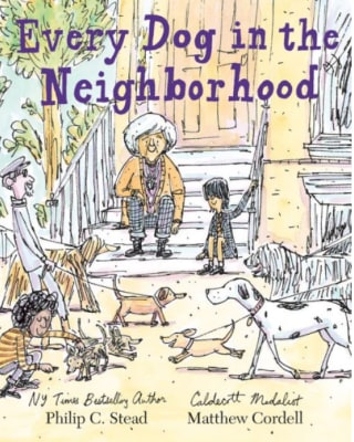 "Every Dog in the Neighborhood," by Philip C. Stead & Matthew Cordell
