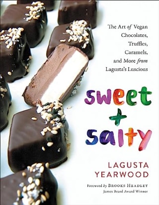 "Sweet + Salty," by Lagusta Yearwood 