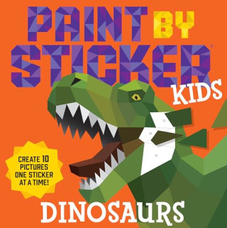 Paint by Sticker Kids: Dinosaurs
