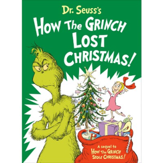 Dr. Seuss's How the Grinch Lost Christmas! by Alastair Heim (Hardcover)
