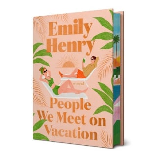 "People We Meet on Vacation" by Emily Henry (Deluxe Edition)