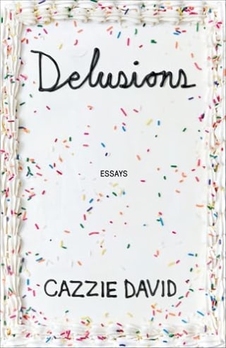"Delusions: Of Grandeur, of Romance, of Progress" by Cazzie David 