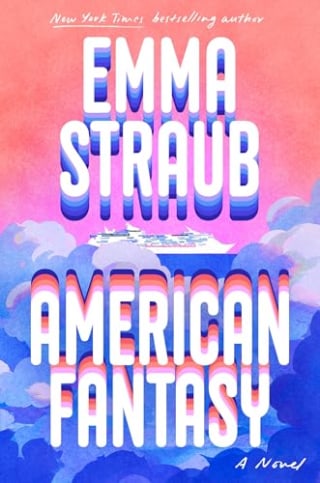 "American Fantasy: A Novel" by Emma Straub