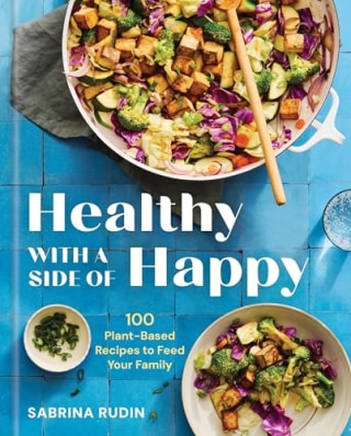 "Healthy with a Side of Happy" by Sabrina Rudin