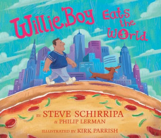 "WillieBoy Eats the World" by Steve Schirripa and Philip Lerman