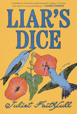 "Liar's Dice" by Juliet Faithfull