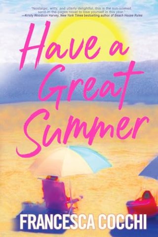 "Have a Great Summer" by Francesca Cocchi
