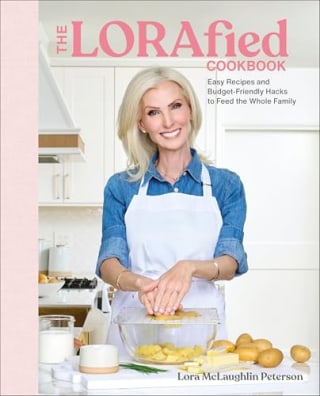 "The LORAfied Cookbook," Lora McLaughlin Peterson
