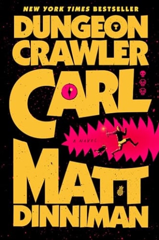 "Dungeon Crawler Carl" by Matt Dinniman 