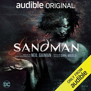 "The Sandman" by Neil Gaiman and Dirk Maggs, narrated by Riz Ahmed and Kat Dennings 

