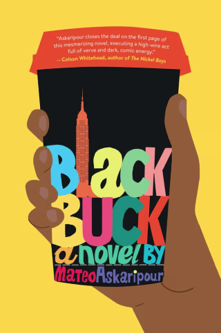 "Black Buck," by Mateo Askaripour