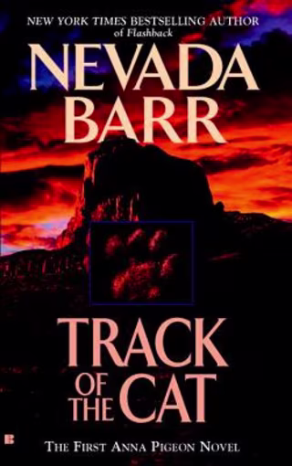 "Track of the Cat," by Nevada Barr