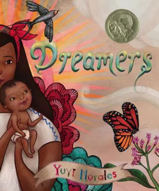 "Dreamers," by Yuyi Morales