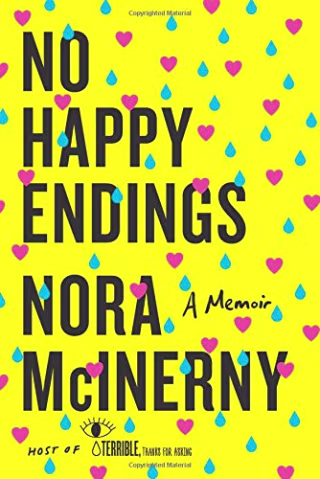 No Happy Endings: A Memoir