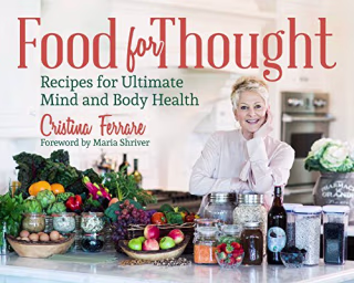 Food for Thought: Recipes for Ultimate Mind and Body Health