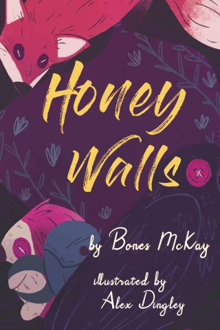 More About Honey Walls by Bones McKay