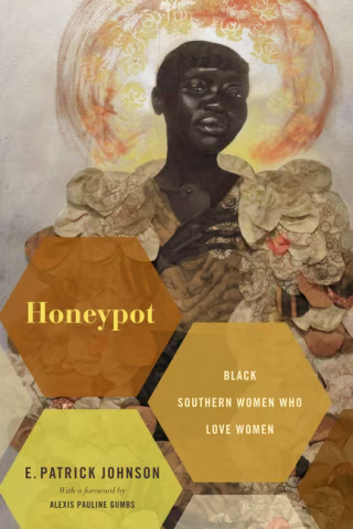 More About Honeypot by E. Patrick Johnson