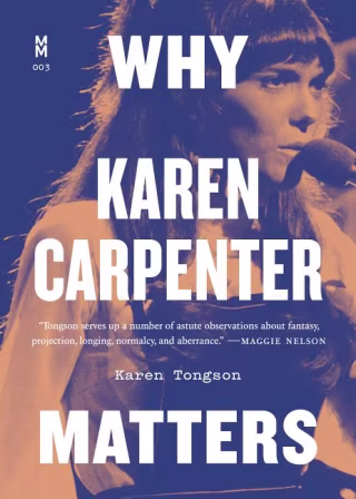 Why Karen Carpenter Matters
