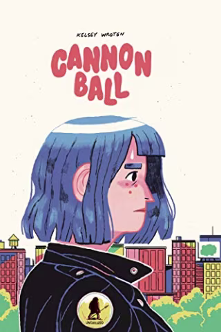 More About Cannonball by Kelsey Wroten