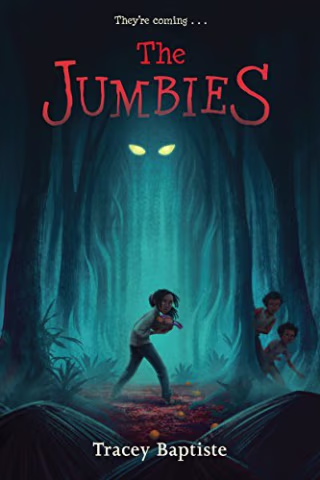 "The Jumbies" by Tracey Baptiste