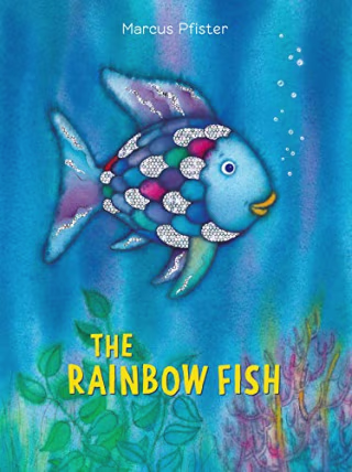 The Rainbow Fish. Classic alternatives to Dr. Seuss's children's books.
